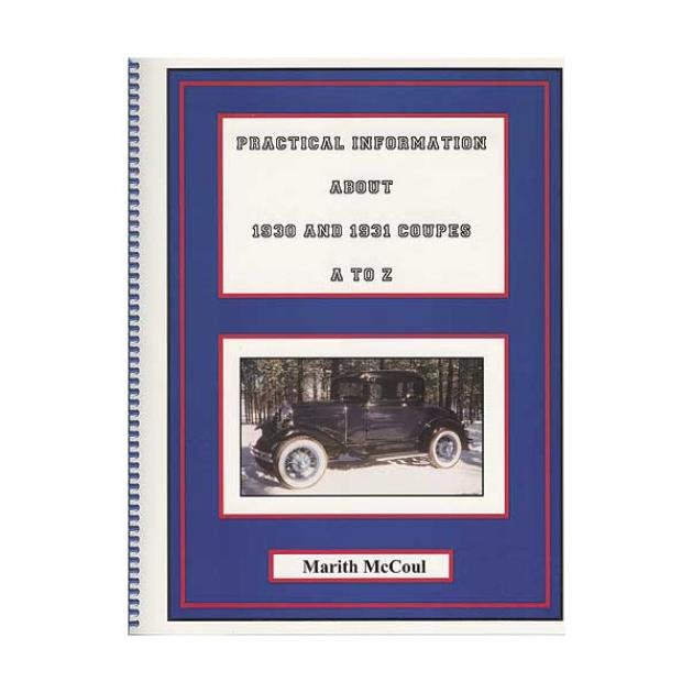 Practical Information About 1930 & 1931 Coupes A-Z
