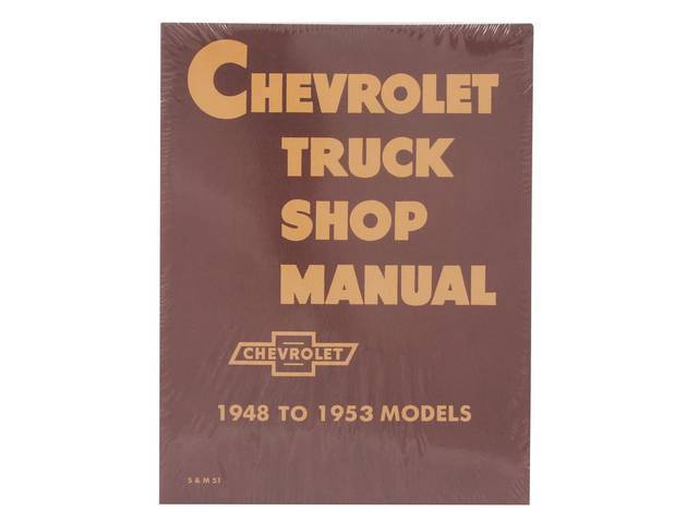 Chevy Truck Service Manual Book, W/ 1953 Supplement, Reproduction for (48-53)