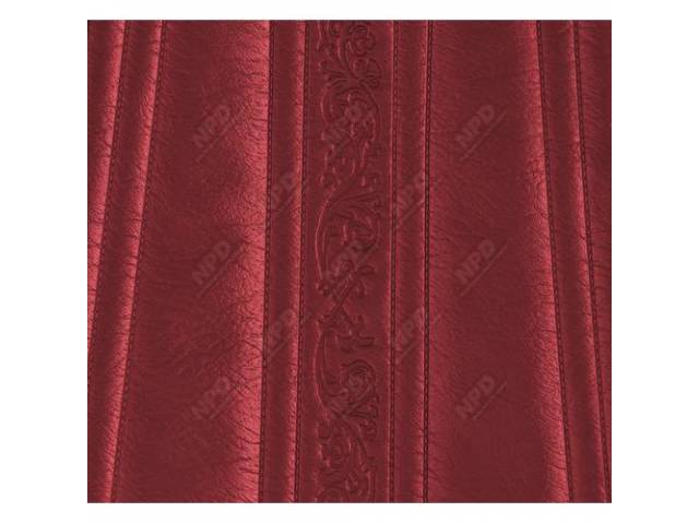 UPHOLSTERY, BENCH, RED, Walrus Grain w/ Elk Grain inserts Vinyl w/ Dielectrically sealed vertical pleats and 2 rows of scroll detail