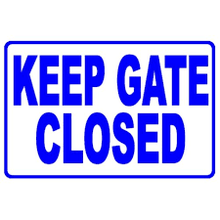 Keep Gate Closed Sign SW-7