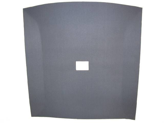 Headliner Assy, Roof, Cloth, Royal / Lapis Blue, W/ Dome Light 22 Inch From Front And W/O Map Light, Incl Pre Installed Abs Backing Board,Repro