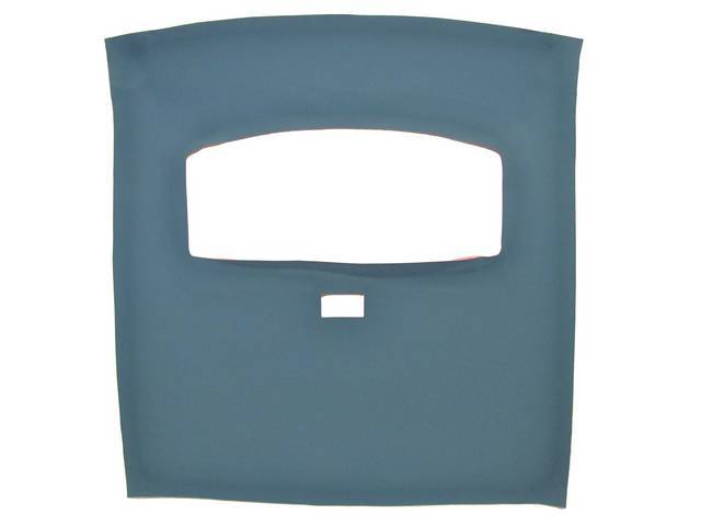 Headliner Assy, Roof, Cloth, Crystal Blue, W/ Front Mounted Dome Light, Incl Pre Installed Abs Backing Board,Repro