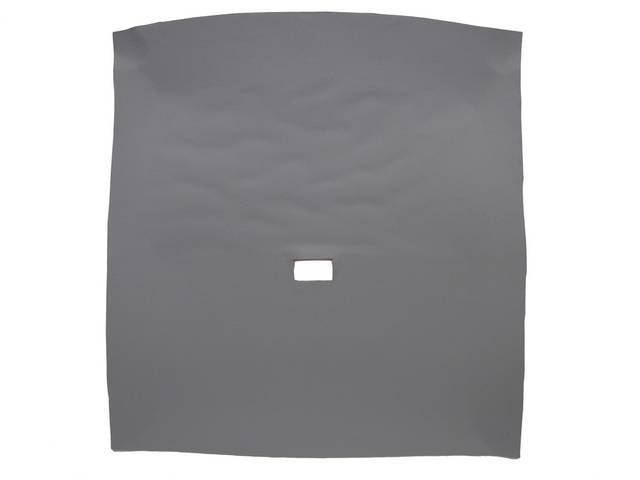 Headliner Assy, Roof, Vinyl, Titanium Gray, W/ Front Mounted Dome Light, Incl Pre Installed Abs Backing Board,Repro